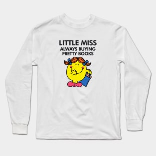 little miss always buying pretty books Long Sleeve T-Shirt